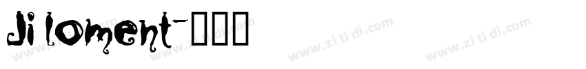 JI Loment字体转换